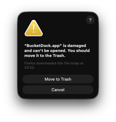 macOS warning dialog saying BucketDock.app is damaged and should be moved to the Trash