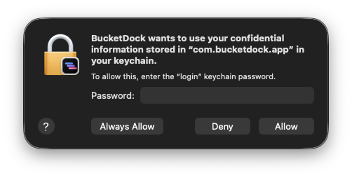macOS Keychain permission prompt asking whether BucketDock may access credentials stored under com.bucketdock.app